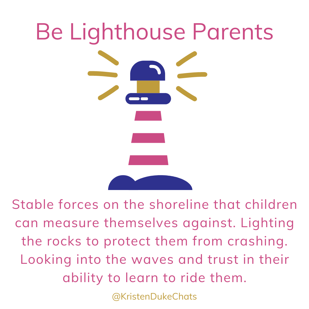 Lighthouse Parent