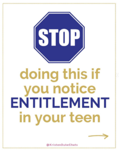 Stop doing this if you have an entitled teenager