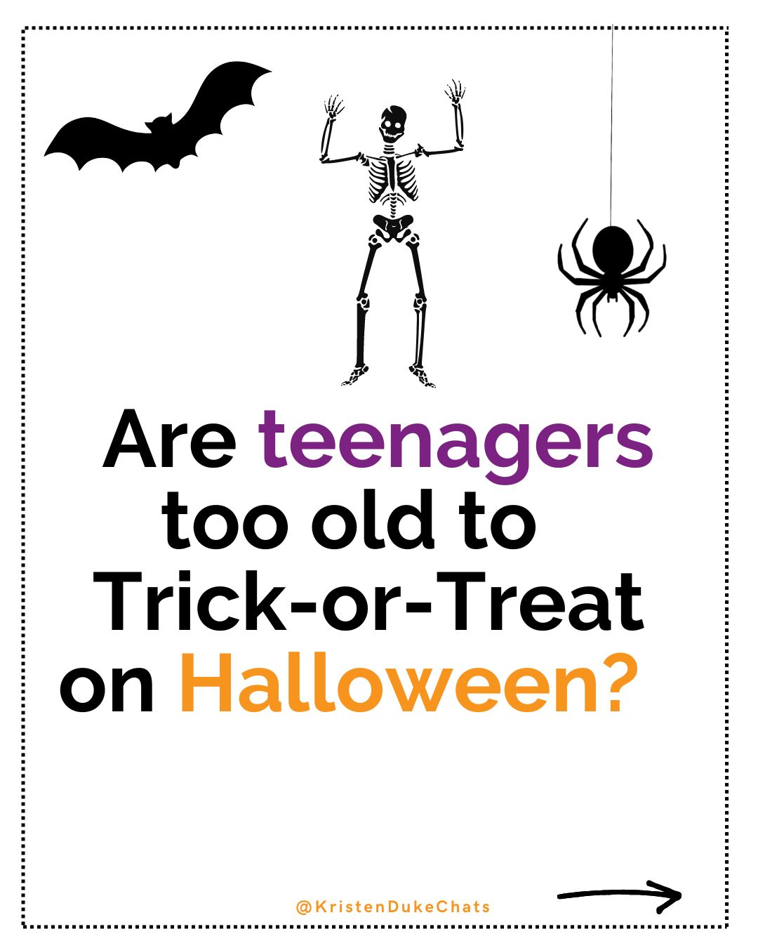 Are teenagers too old to trick or treat on Halloween?