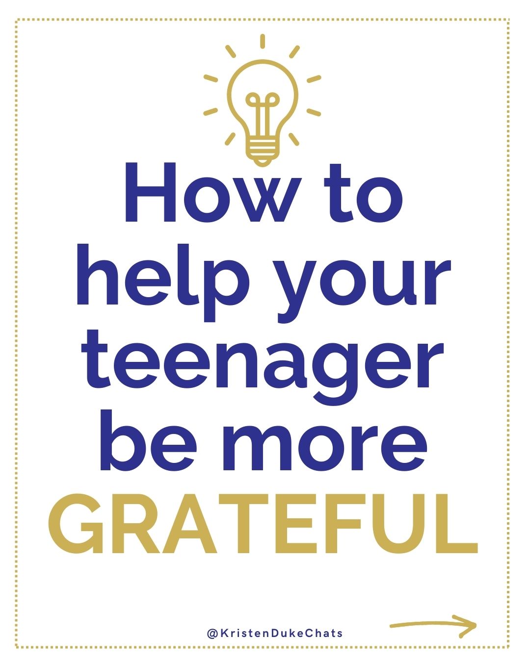 How to help your teenager be more GRATEFUL